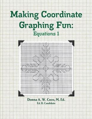 Book cover for Making Coordinate Graphing Fun