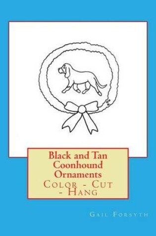 Cover of Black and Tan Coonhound Ornaments