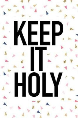Cover of Keep It Holy
