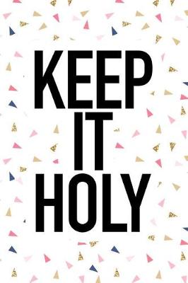 Book cover for Keep It Holy