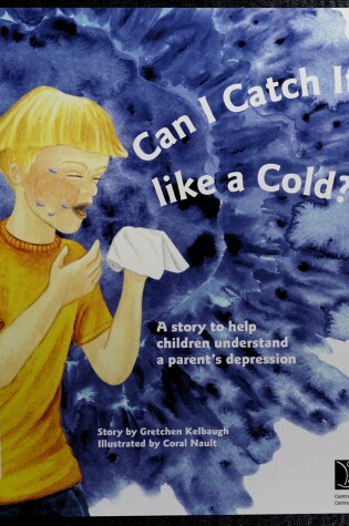 Cover of Can I Catch It Like a Cold?