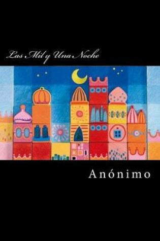 Cover of Las Mil y Una Noche (Spanish Edition)