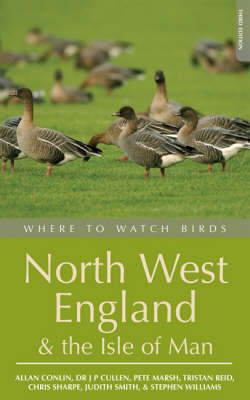 Cover of Where to Watch Birds in North West England and the Isle of Man