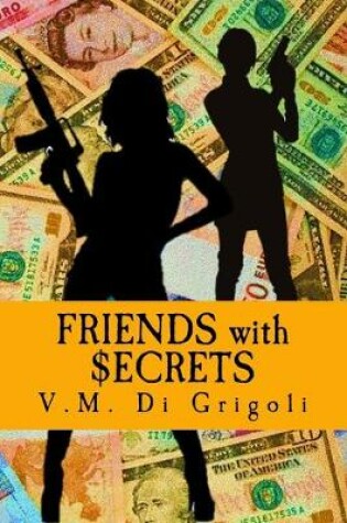 Cover of Friends with Secrets