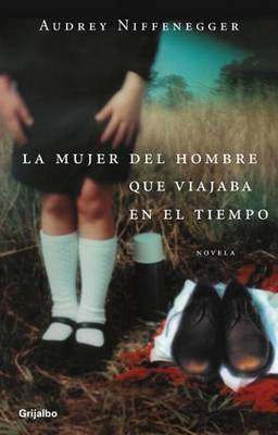 Book cover for La Mujer del Viajero en el Tiempo