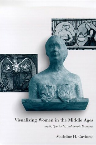 Cover of Visualizing Women in the Middle Ages