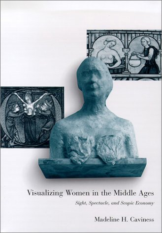 Book cover for Visualizing Women in the Middle Ages