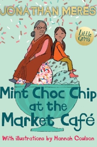 Cover of Mint Choc Chip at the Market Cafe