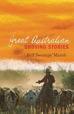 Cover of Great Australian Droving Stories