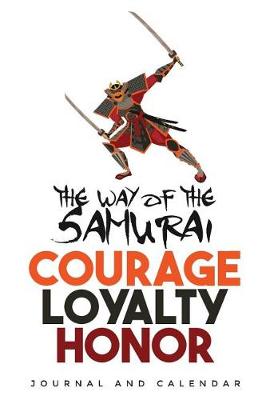 Book cover for The Way of the Samurai Courage Loyalty Honor