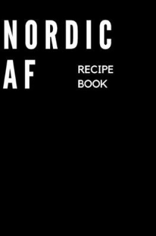 Cover of NORDIC AF Recipe Book