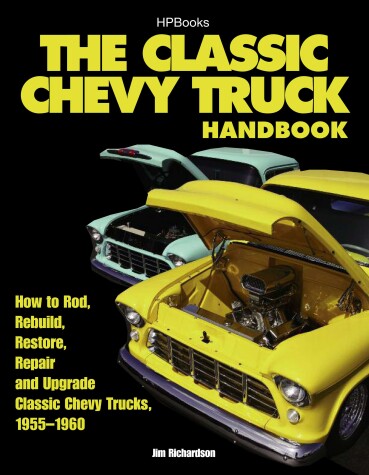 Book cover for The Classic Chevy Truck Handbook HP 1534