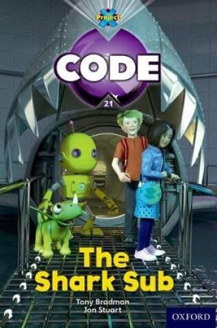 Cover of Project X Code: Shark the Shark Sub