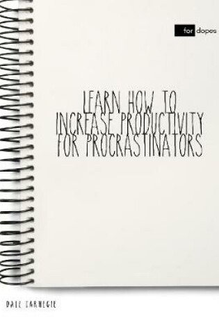 Cover of Learn How to Increase Productivity for Procrastinators