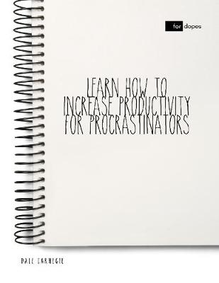 Book cover for Learn How to Increase Productivity for Procrastinators