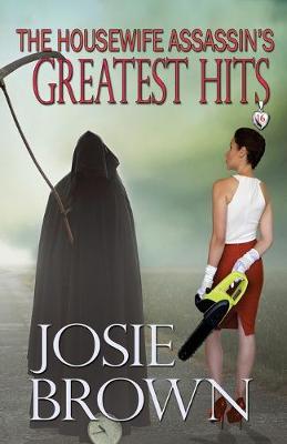 Cover of The Housewife Assassin's Greatest Hits