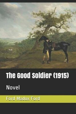 Cover of The Good Soldier (1915)