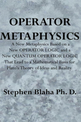 Cover of Operator Metaphysics