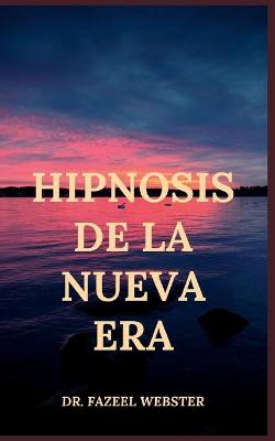 Book cover for Hipnosis de la Nueva Era