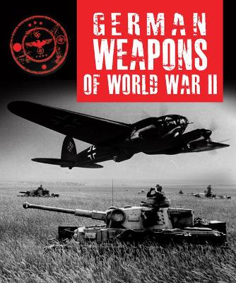 Book cover for German Weapons of World War II