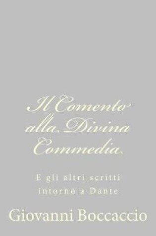 Cover of Il Comento alla Divina Commedia