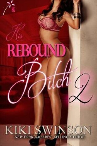 Cover of His Rebound Bitch Part 2