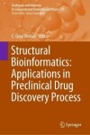 Book cover for Structural Bioinformatics: Applications in Preclinical Drug Discovery Process