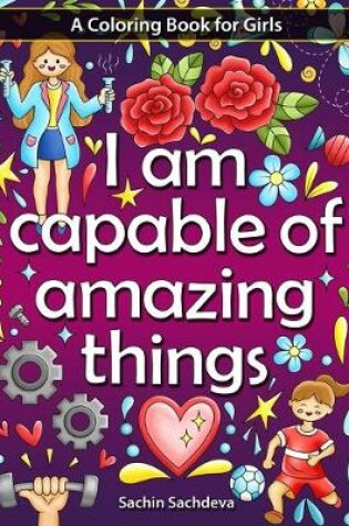 Cover of I Am Capable of Amazing Things