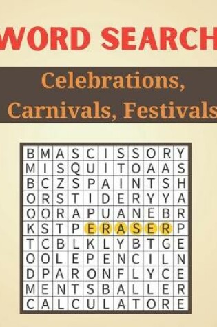 Cover of Word Search Celebrations, Carnivals, Festivals