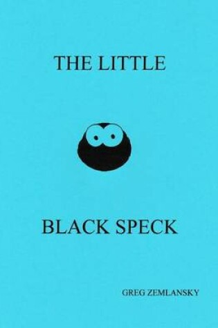 Cover of The Little Black Speck