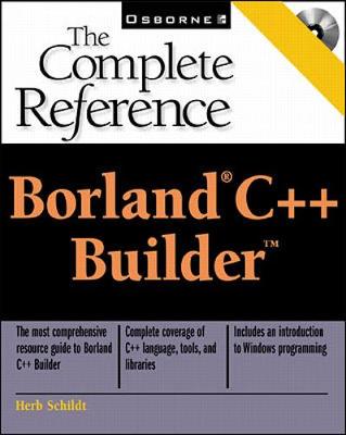 Book cover for Borland C++ Builder: The Complete Reference