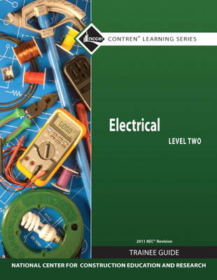 Book cover for Electrical Level 2 Trainee Guide, 2011 NEC Revision, Paperback