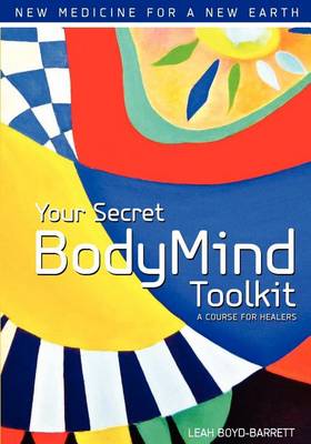 Book cover for Your Secret Bodymind Toolkit