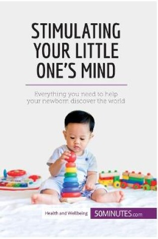 Cover of Stimulating Your Little One's Mind