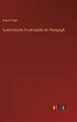 Book cover for Systematische Encyklopädie der Pädagogik