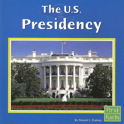 Book cover for The U.S. Presidency