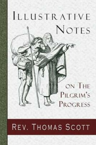 Cover of Illustrative Notes on the Pilgrim's Progress