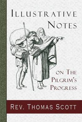 Book cover for Illustrative Notes on the Pilgrim's Progress