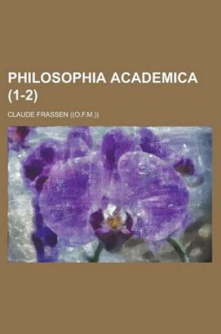 Cover of Philosophia Academica (1-2 )