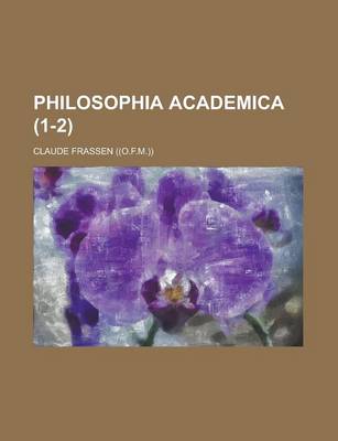 Book cover for Philosophia Academica (1-2 )