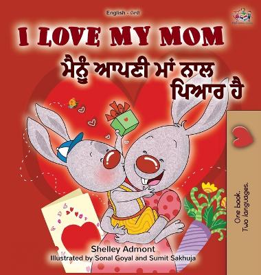 Book cover for I Love My Mom (English Punjabi Bilingual Book -Gurmukhi)