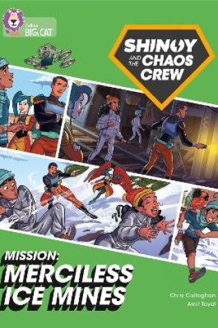 Cover of Shinoy and the Chaos Crew Mission: Merciless Ice Mines
