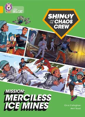 Book cover for Shinoy and the Chaos Crew Mission: Merciless Ice Mines