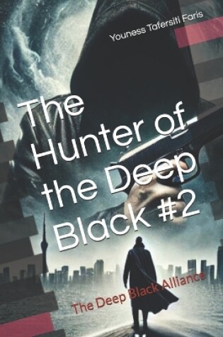 Cover of The Hunter of the Deep Black #2