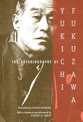 Book cover for The Autobiography of Yukichi Fukuzawa