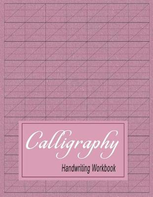 Cover of Calligraphy Handwriting Workbook