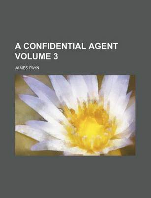 Book cover for A Confidential Agent Volume 3