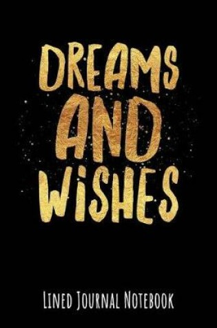 Cover of Dreams and Wishes