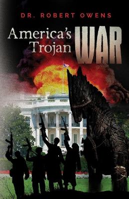 Cover of America's Trojan War