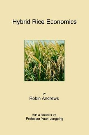 Cover of Hybrid Rice Economics